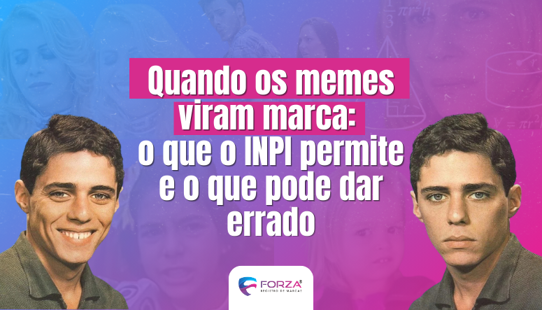 Quando os memes viram marca: o que o INPI permite e o que pode dar errado
